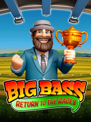 Big Bass Return to the Races · Pragmatic Play