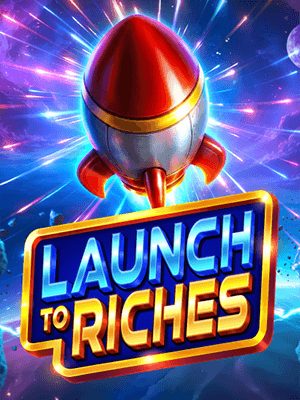 Launch to Riches · Pragmatic Play