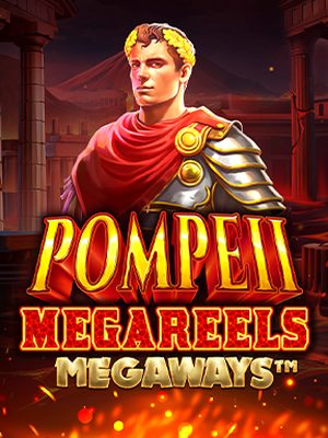Pompeii Megareels Megaways · Pragmatic Play