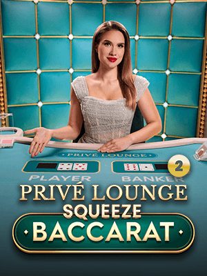 Privé Lounge Baccarat Squeeze 2 · Pragmatic Play