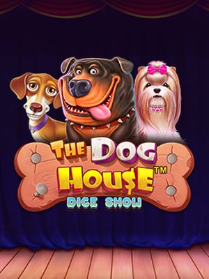 The Dog House Dice Show · Pragmatic Play